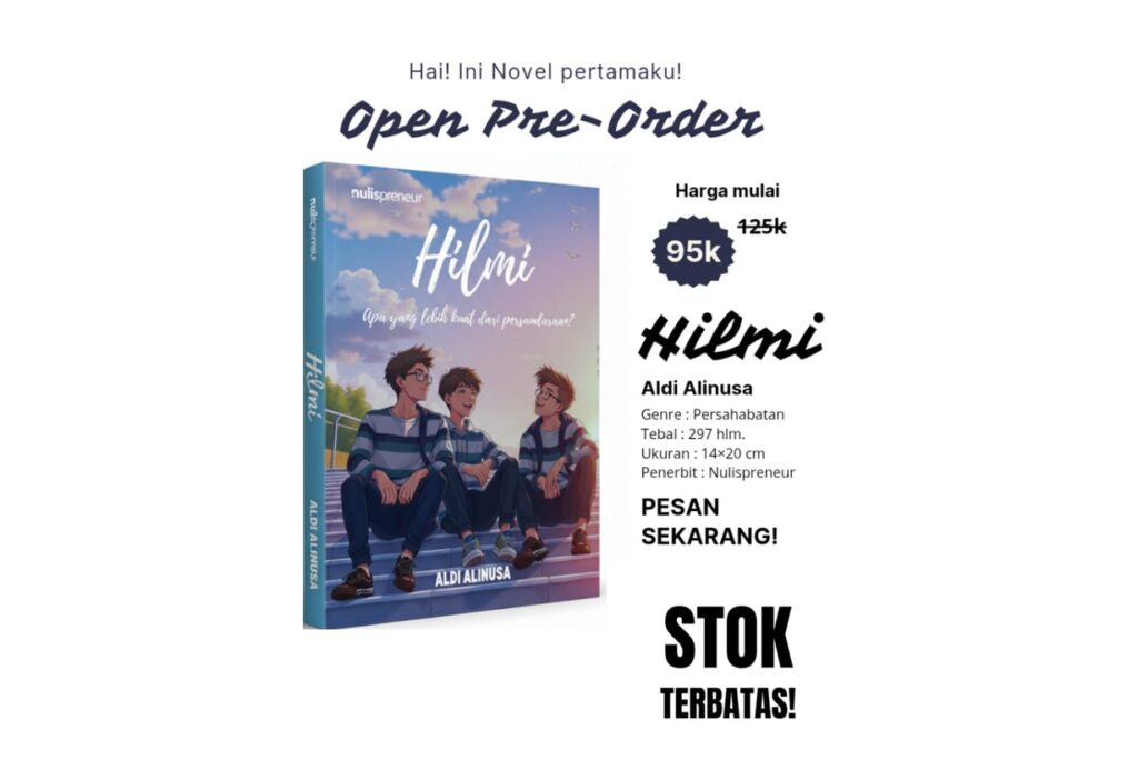 Presentation1.jpg21-1024x702 Aldi Alinusa Rilis Novel Perdana HILMI: Angkat Isu Dunia Kampus, Pesantren, dan Persaudaraan